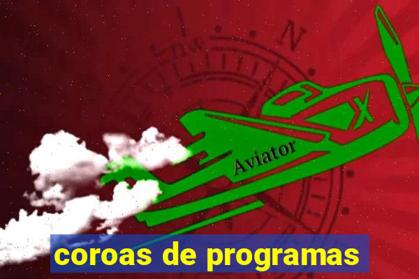 coroas de programas